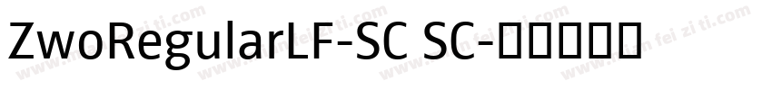 ZwoRegularLF-SC SC字体转换